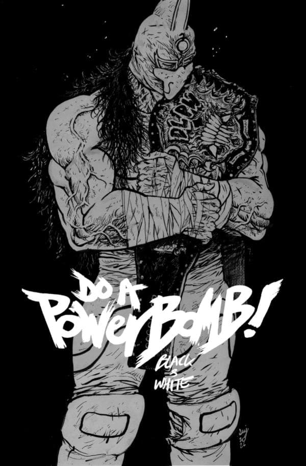 Do a Powerbomb Black & White #2 cover