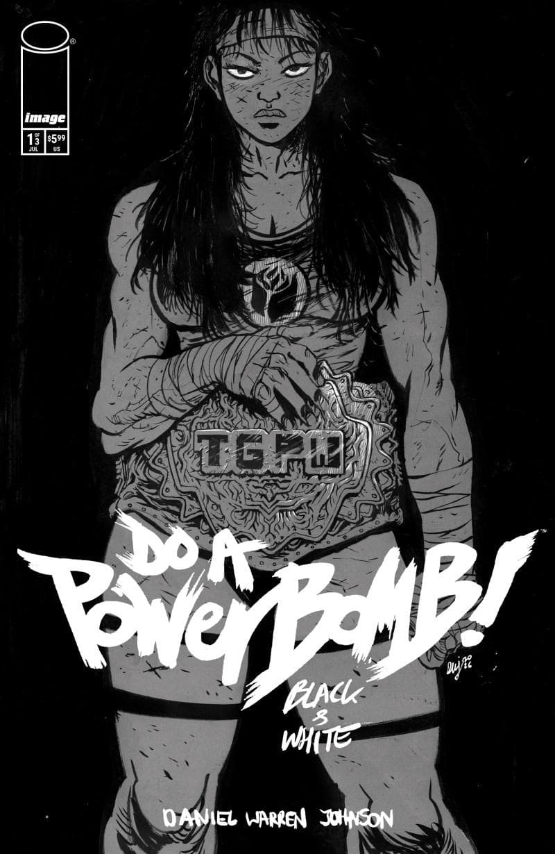 Do a Powerbomb Black & White #1 cover