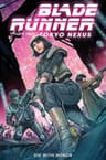 Blade Runner: Tokyo Nexus – Die With Honor