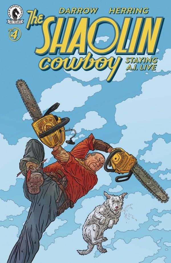 The Shaolin Cowboy: Staying A.I. Live #4
