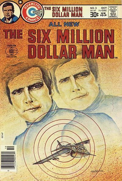 Six Million Dollar Man #3