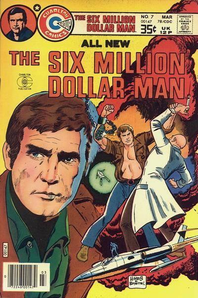 Six Million Dollar Man #7