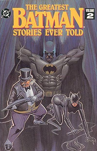 The Greatest Batman Stories Ever Told #2