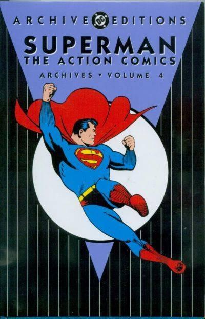 Superman: The Action Comics Archives #4