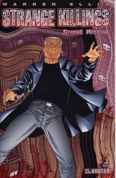 Strange Killings: Strong Medicine #3