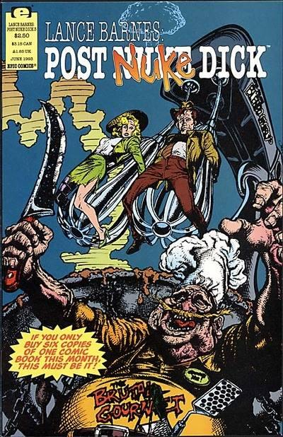 Lance Barnes' Post Nuke Dick #3