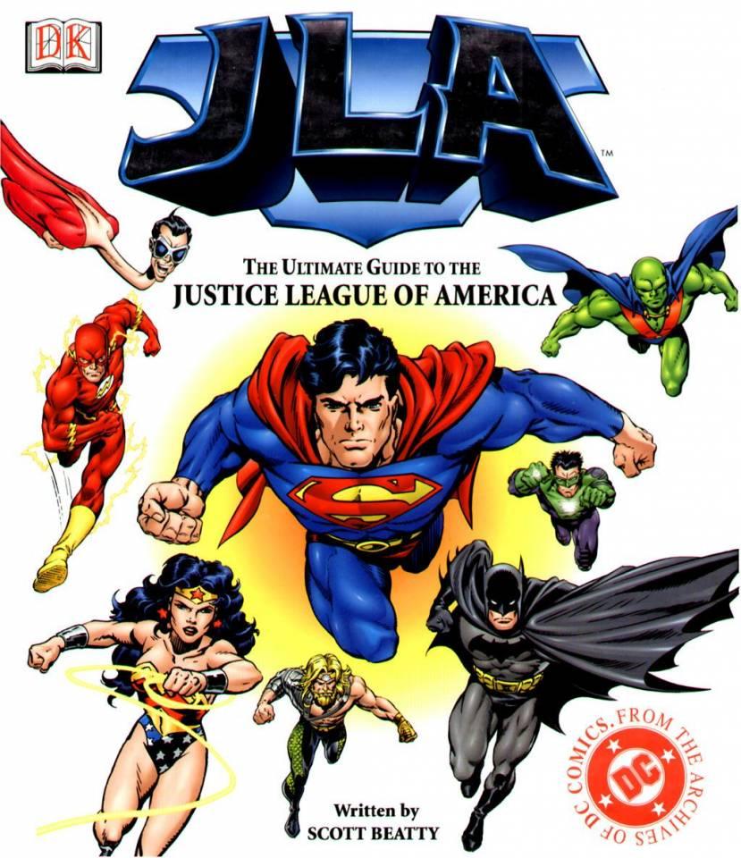JLA: The Ultimate Guide to the Justice League of America