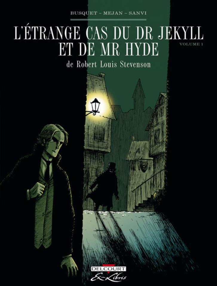 L'Étrange cas du Dr Jekyll et de Mr Hyde, de Robert Louis Stevenson
