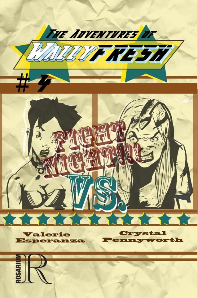 The Adventures of Wally Fresh #4