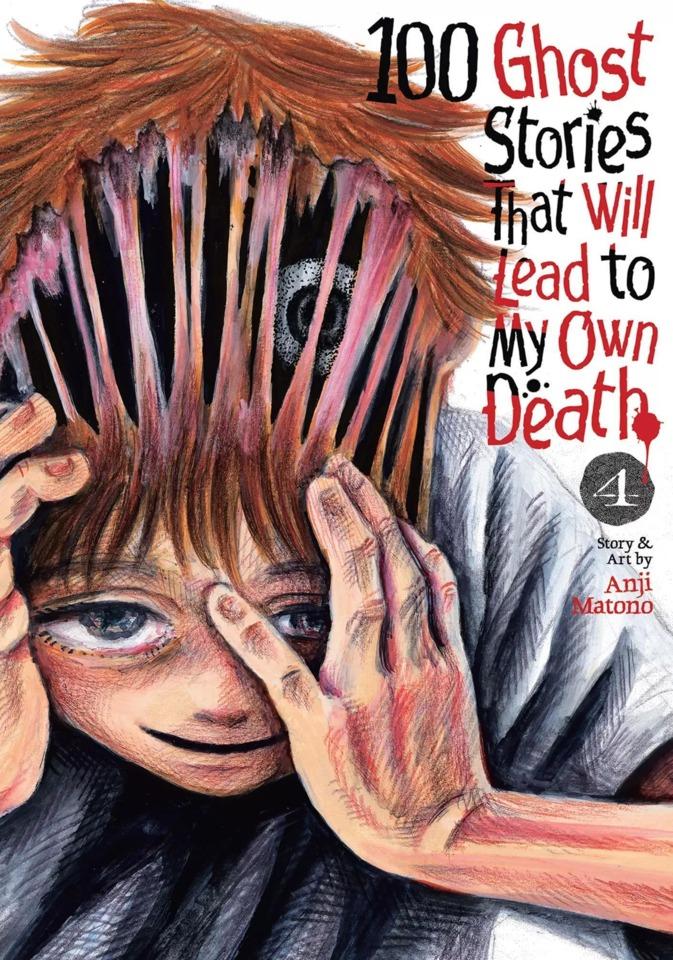 100 Ghost Stories That Will Lead to My Own Death #4