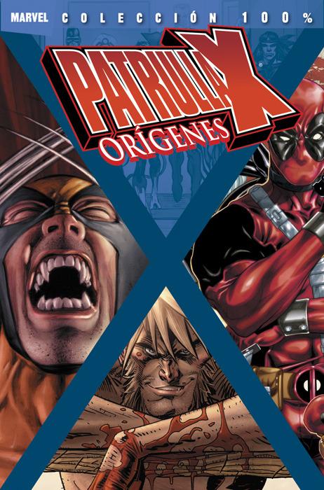 100% Marvel. Patrulla-X: Orígenes #3