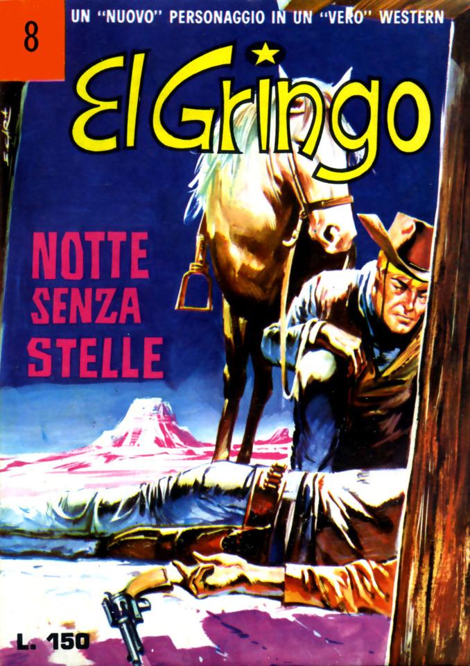 El Gringo I Serie 8
