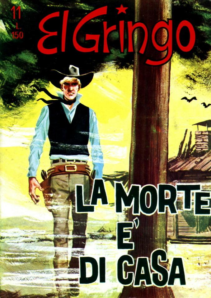 El Gringo I Serie 11
