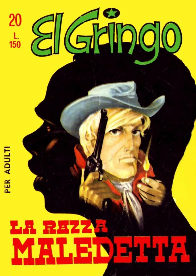 El Gringo I Serie 20
