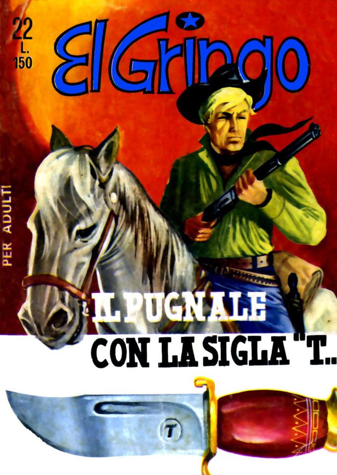 El Gringo I Serie 22