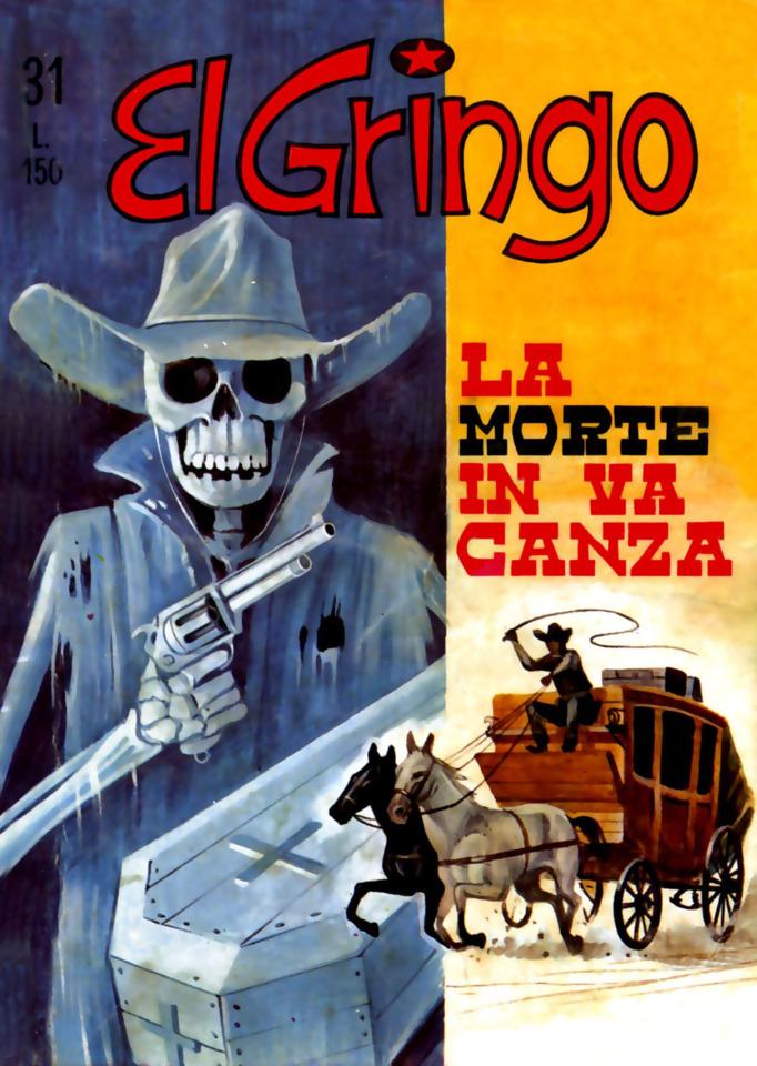 El Gringo I Serie 31
