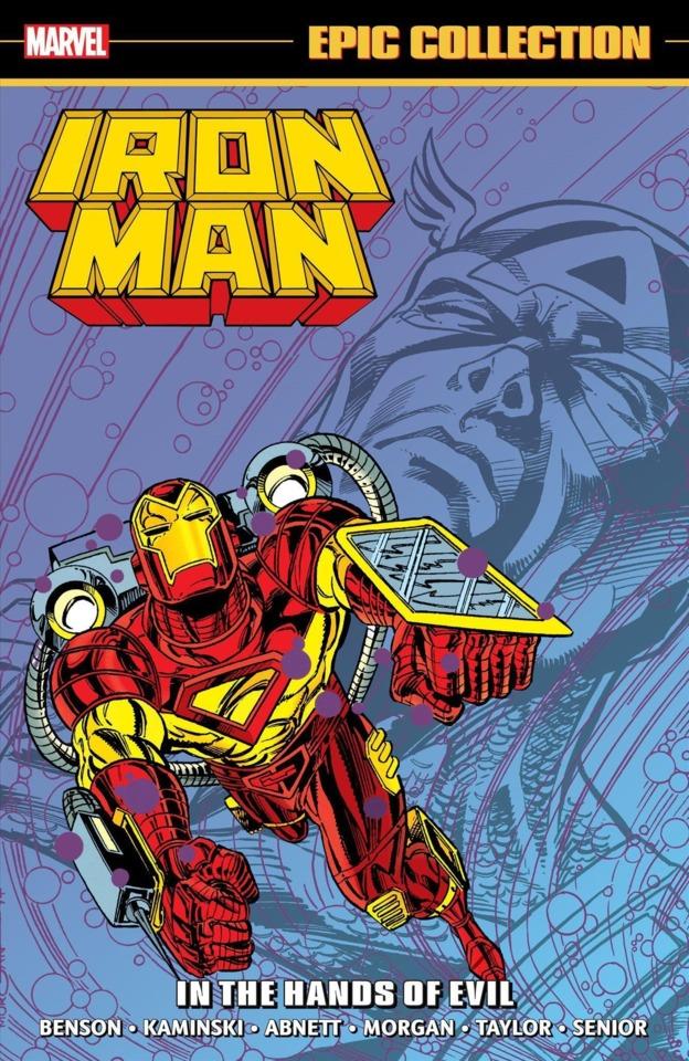 Iron Man Epic Collection: In the Hands of Evil #1