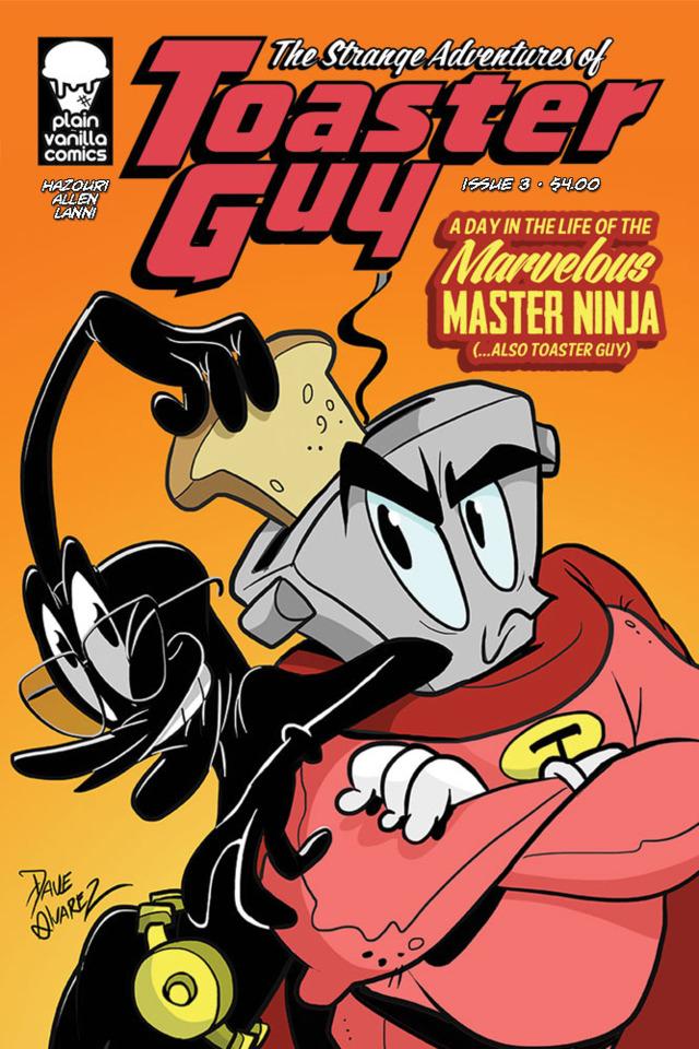 The Strange Adventures of Toaster Guy #3