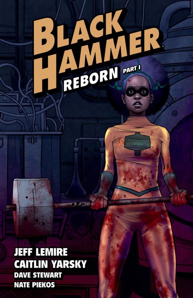 Black Hammer Reborn Part I #1