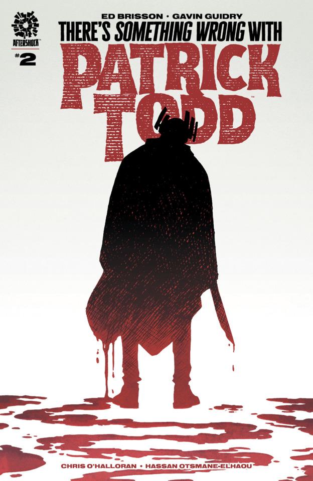 There's Something Wrong with Patrick Todd #2