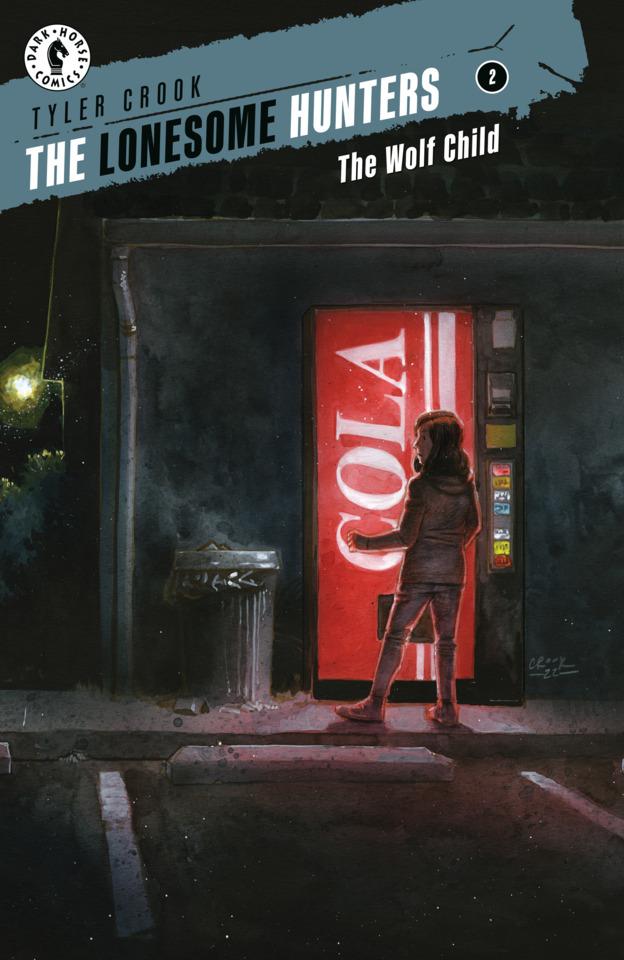 The Lonesome Hunters: The Wolf Child #2