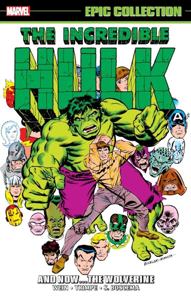 Incredible Hulk Epic Collection: And Now… The Wolverine