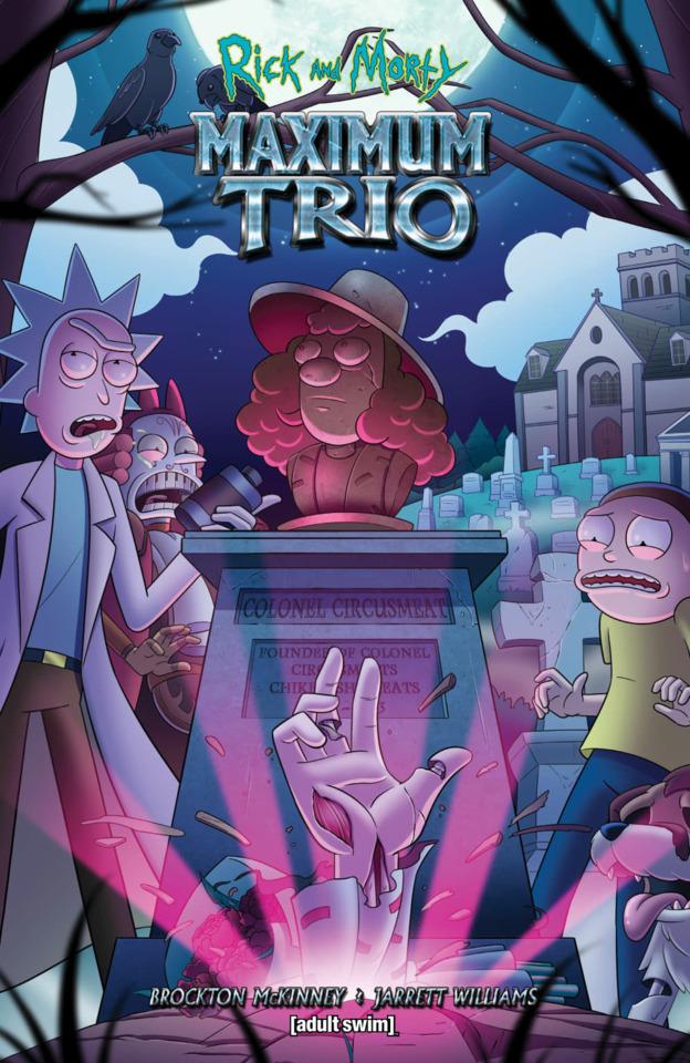 Rick and Morty: Maximum Trio #1