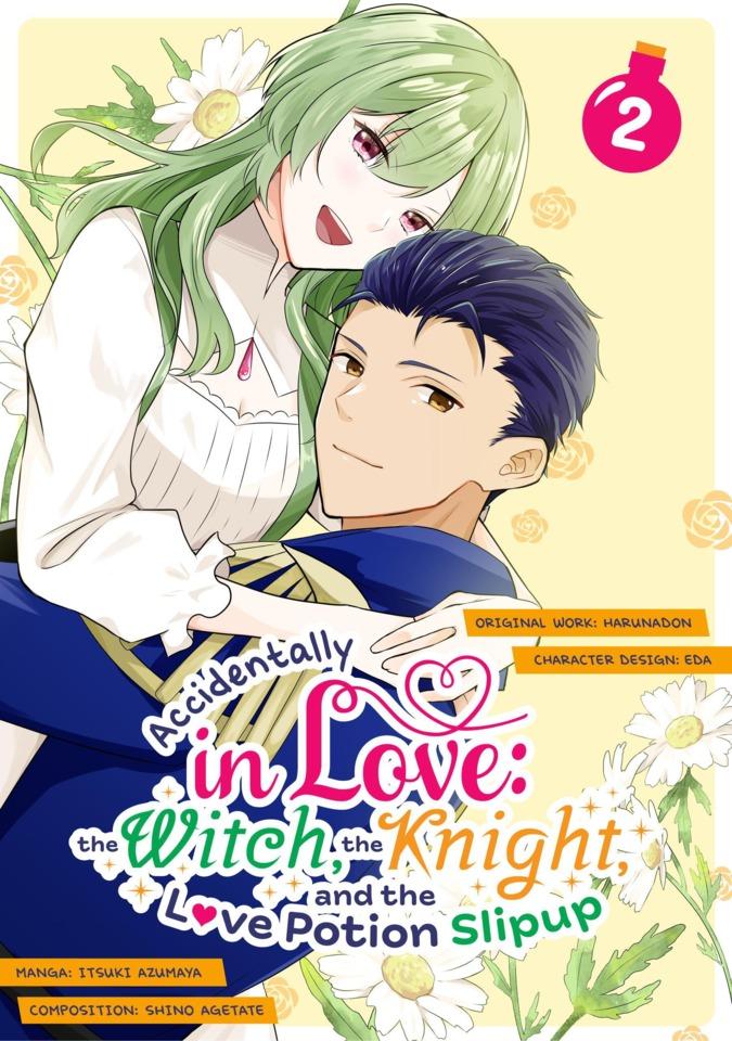 Accidentally in Love: The Witch, the Knight, and the Love Potion Slipup #2