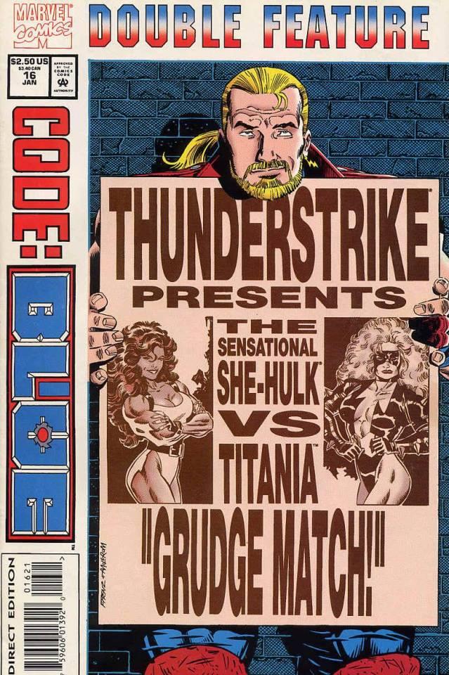 Marvel Double Feature... Thunderstrike/Code: Blue #16 cover