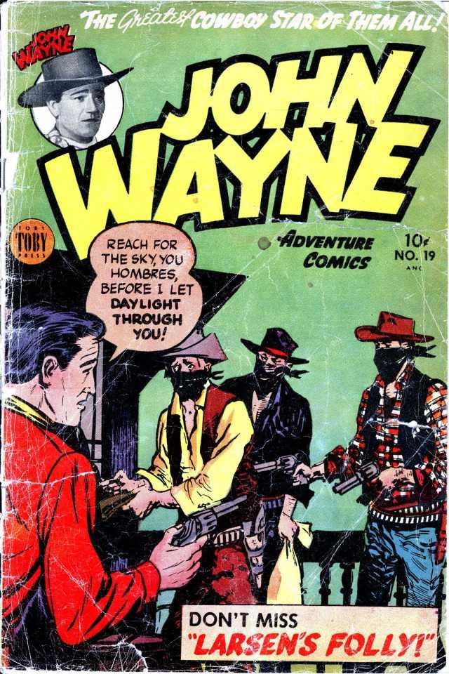 John Wayne Adventure Comics 19