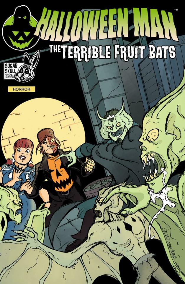 Halloween Man: The Terrible Fruit Bats #1