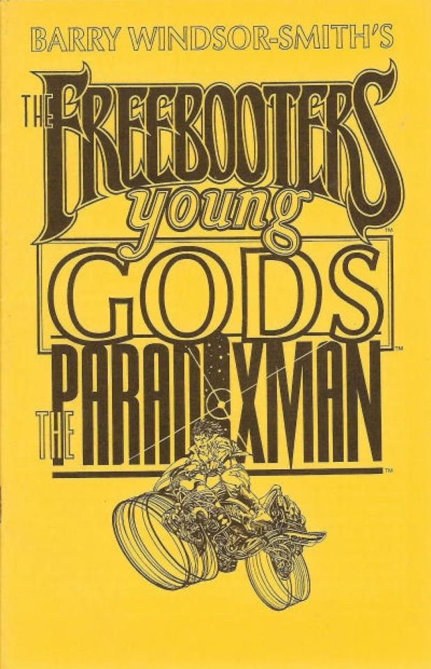 Barry Windsor-Smith's The Freebooters/Young Gods/The Paradoxman