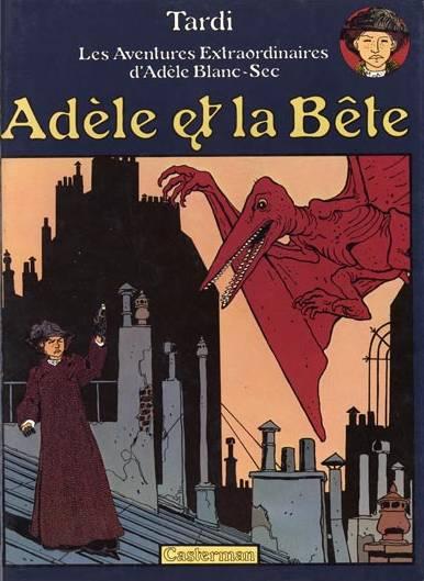 Les aventures extraordinaires d'Adèle Blanc-Sec cover — © Casterman