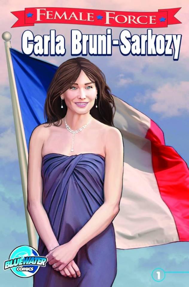Female Force: Carla Bruni-Sarkozy #1