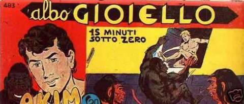 Akim il Figlio della Jungla - Albo Gioiello II Serie #483