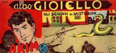 Akim il Figlio della Jungla - Albo Gioiello II Serie #477
