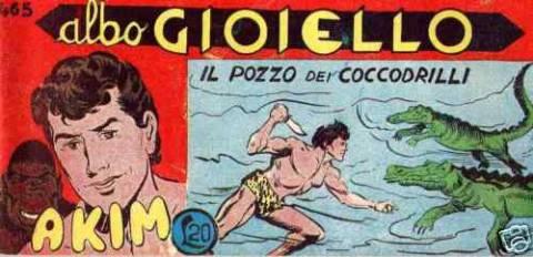 Akim il Figlio della Jungla - Albo Gioiello II Serie #465