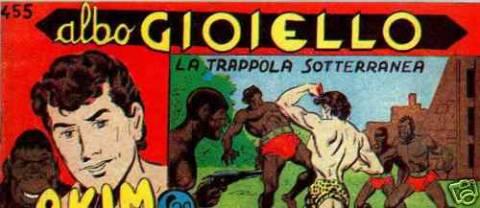 Akim il Figlio della Jungla - Albo Gioiello II Serie #455