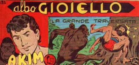 Akim il Figlio della Jungla - Albo Gioiello II Serie 631