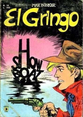 El Gringo II Serie 16