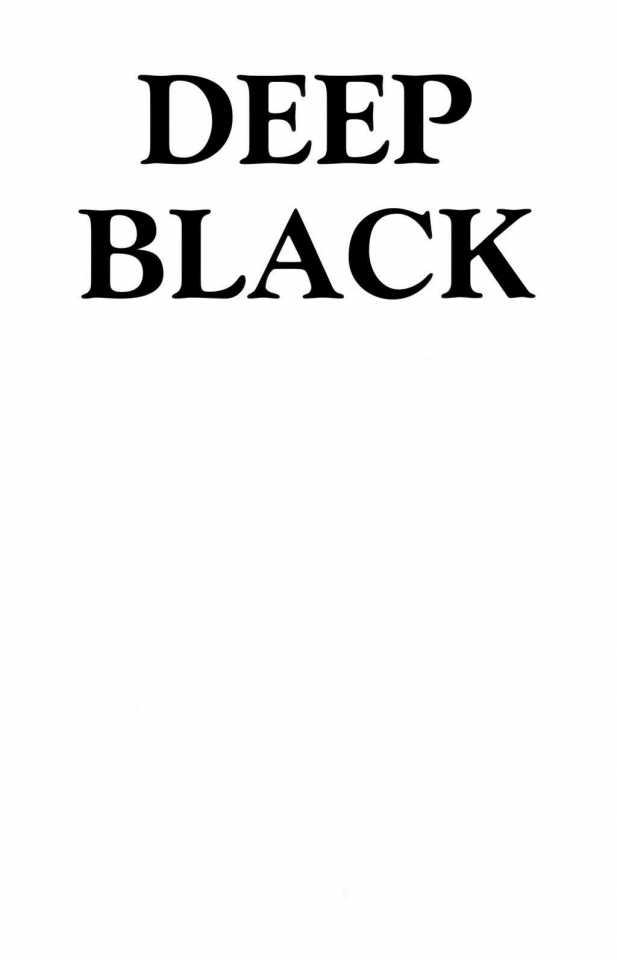 Deep Black #1