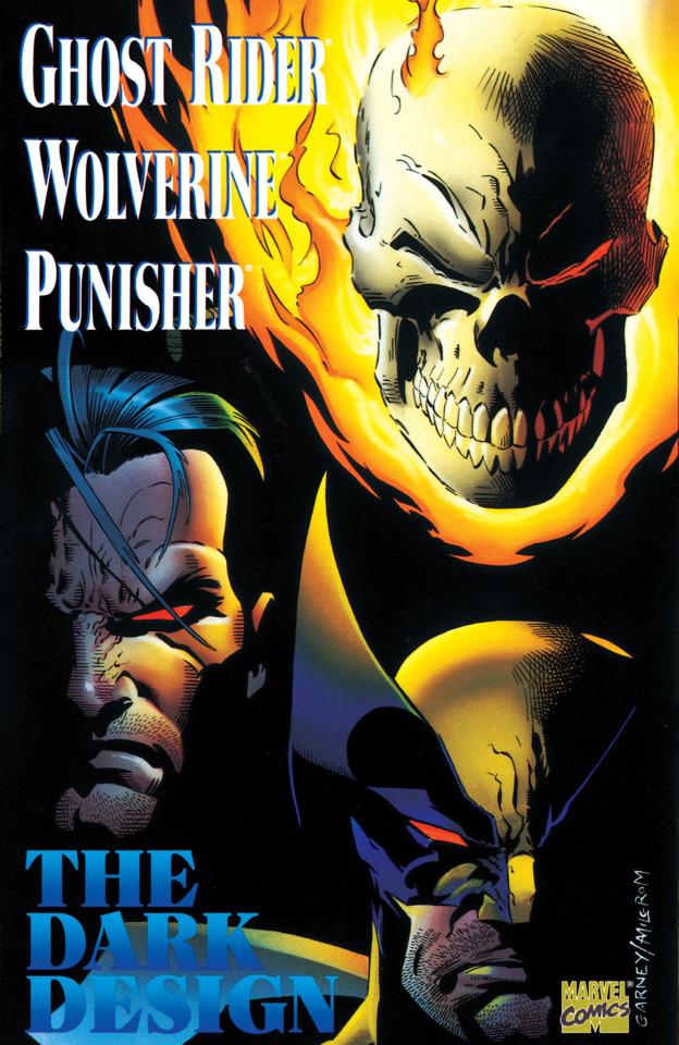 Ghost Rider, Wolverine, Punisher: The Dark Design