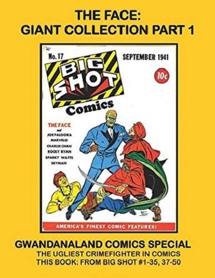 The Face: Giant Collection cover — © Gwandanaland Comics
