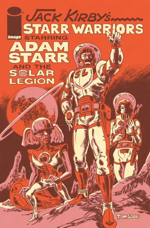 Jack Kirby's Starr Warriors: The Adventures of Adam Starr and the Solar Legion cover — © Image
