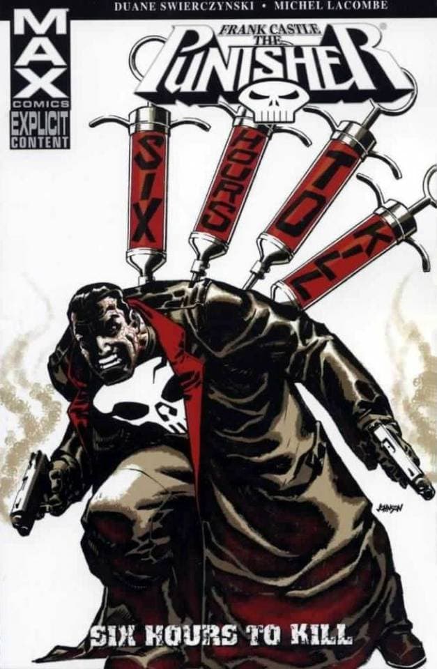 Punisher: Frank Castle MAX - Six Hours to Kill