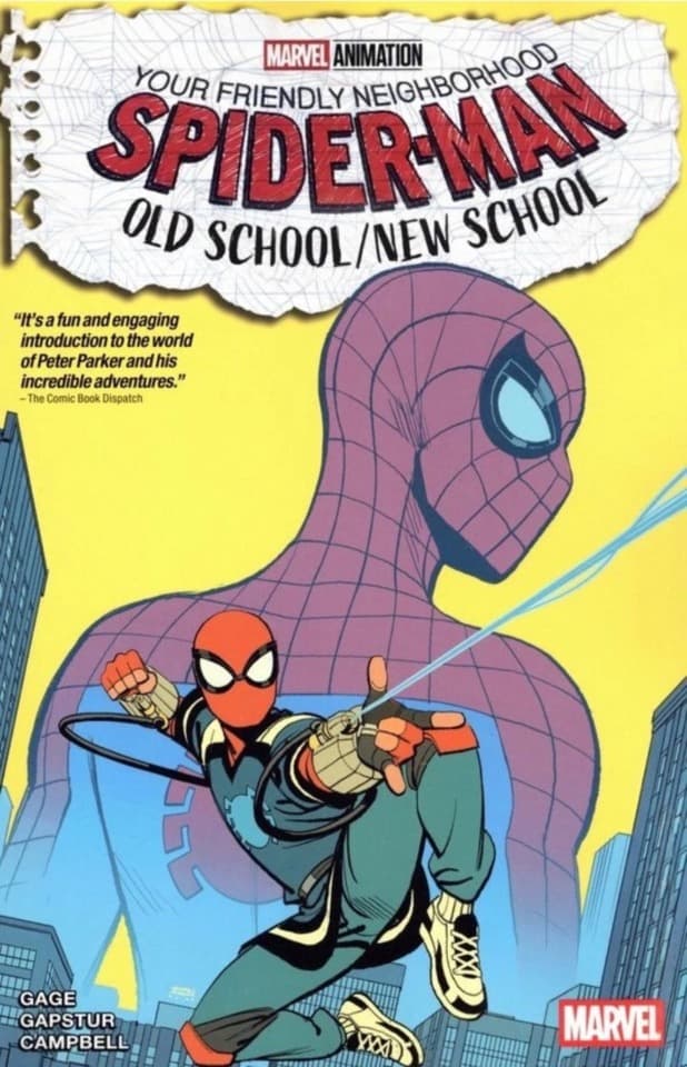 Your Friendly Neighborhood Spider-Man: Old School/New School