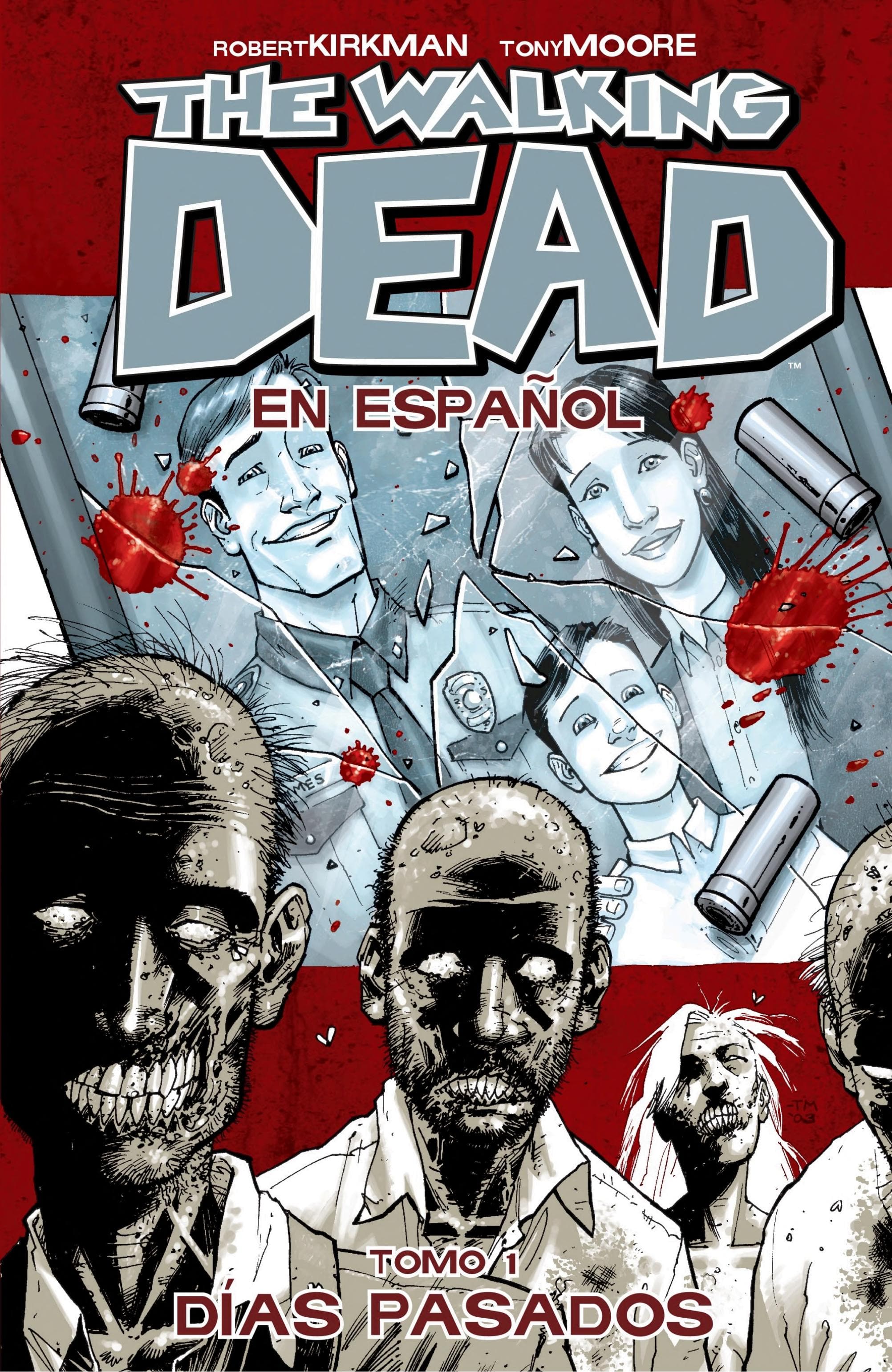 The Walking Dead Vol. 1: Spanish Edition: Dias Pasados