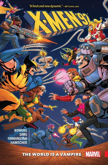 X-Men '92: The World Is A Vampire