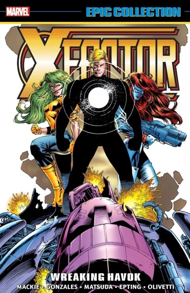 X-Factor Epic Collection: Wreaking Havok