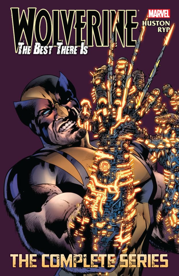 Wolverine: The Best There Is - The Complete Series